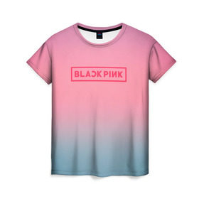 Женская футболка 3D с принтом BlackPink , 100% полиэфир ( синтетическое хлопкоподобное полотно) | прямой крой, круглый вырез горловины, длина до линии бедер | black  pink | blackpink | flowers | jennie | jisoo | k pop | lalisa | sakura | группа | к поп | корейская группа | растения | розовый | сакура | цветы | черный