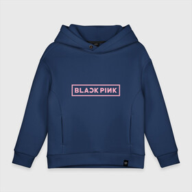 Детское худи Oversize хлопок с принтом BlackPink 95 JISOO , френч-терри — 70% хлопок, 30% полиэстер. Мягкий теплый начес внутри —100% хлопок | боковые карманы, эластичные манжеты и нижняя кромка, капюшон на магнитной кнопке | Тематика изображения на принте: 97 jisoo | black  pink | blackpink | jennie | jisoo | k pop | lalisa | группа | к поп | корейская группа | розовый | черный