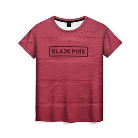 Женская футболка 3D с принтом BlackPink wall , 100% полиэфир ( синтетическое хлопкоподобное полотно) | прямой крой, круглый вырез горловины, длина до линии бедер | black  pink | blackpink | jennie | jisoo | k pop | lalisa | группа | к поп | корейская группа | розовый | черный