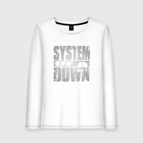 Женский лонгслив хлопок с принтом System of a Down , 100% хлопок |  | soad | soil | system of a down | группа | дав | дарон малакян | джон долмаян | метал | ню | оф | рок | серж танкян | систем | соад | сод | соэд | шаво одаджян | э доун