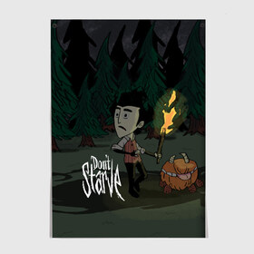 Постер с принтом DON`T STARVE , 100% бумага
 | бумага, плотность 150 мг. Матовая, но за счет высокого коэффициента гладкости имеет небольшой блеск и дает на свету блики, но в отличии от глянцевой бумаги не покрыта лаком | action | adventure | dont starve | gamer | player | twitch | игра