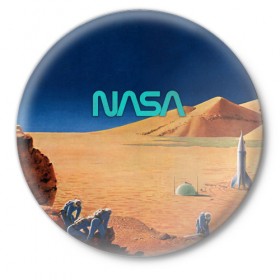 Значок с принтом NASA on Mars ,  металл | круглая форма, металлическая застежка в виде булавки | 