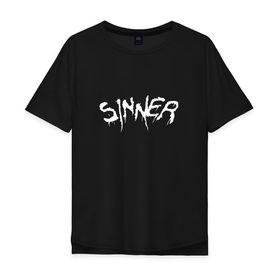 Мужская футболка хлопок Oversize с принтом ГРЕШНИК - SINNER , 100% хлопок | свободный крой, круглый ворот, “спинка” длиннее передней части | Тематика изображения на принте: 