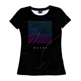 Женская футболка 3D с принтом Волны vaporwave , 100% полиэфир ( синтетическое хлопкоподобное полотно) | прямой крой, круглый вырез горловины, длина до линии бедер | retro wave | vapor wave | волны | музыка