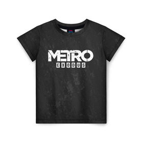 Детская футболка 3D с принтом METRO EXODUS , 100% гипоаллергенный полиэфир | прямой крой, круглый вырез горловины, длина до линии бедер, чуть спущенное плечо, ткань немного тянется | exodus | horror | metro exodus | survival | игры | исход | метро | метро 2035