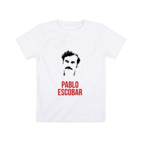 Детская футболка хлопок с принтом Pablo , 100% хлопок | круглый вырез горловины, полуприлегающий силуэт, длина до линии бедер | escobar | loving pablo | эскобар