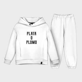 Детский костюм хлопок Oversize с принтом Plata o Plomo ,  |  | escobar | loving pablo | эскобар