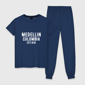 Женская пижама хлопок с принтом Medellin Est. 1616 , 100% хлопок | брюки и футболка прямого кроя, без карманов, на брюках мягкая резинка на поясе и по низу штанин | escobar | loving pablo | эскобар