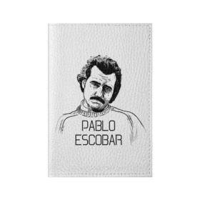 Обложка для паспорта матовая кожа с принтом Pablo Escobar , натуральная матовая кожа | размер 19,3 х 13,7 см; прозрачные пластиковые крепления | escobar | loving pablo | эскобар