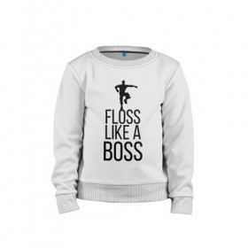 Детский свитшот хлопок с принтом FLOSS LIKE A BOSS , 100% хлопок | круглый вырез горловины, эластичные манжеты, пояс и воротник | Тематика изображения на принте: 