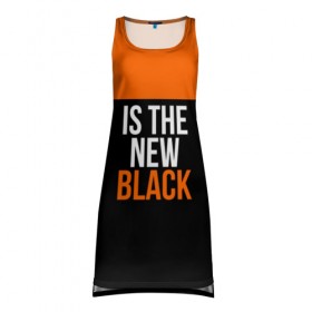 Платье-майка 3D с принтом ORANGE IS THE NEW BLACK , 100% полиэстер | полуприлегающий силуэт, широкие бретели, круглый вырез горловины, удлиненный подол сзади. | Тематика изображения на принте: orange is the new black