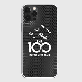 Чехол для iPhone 12 Pro Max с принтом The 100 , Силикон |  | 100 | grounders | skaikru | the 100 | trikru | wonkru | беллами | блейк | гриффин | кейн | клан | кларк | лекса | линкольн | мерфи | монти | октавия | сериал | сотня | финн | эбби