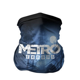Бандана-труба 3D с принтом METRO EXODUS , 100% полиэстер, ткань с особыми свойствами — Activecool | плотность 150‒180 г/м2; хорошо тянется, но сохраняет форму | exodus | horror | metro exodus | survival | игры | исход | метро | метро 2035