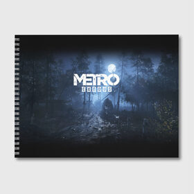 Альбом для рисования с принтом METRO EXODUS , 100% бумага
 | матовая бумага, плотность 200 мг. | exodus | horror | metro exodus | survival | игры | исход | метро | метро 2035