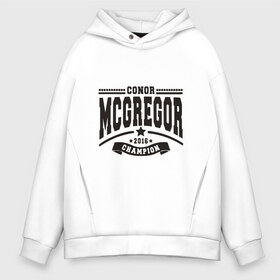 Мужское худи Oversize хлопок с принтом Conor McGregor , френч-терри — 70% хлопок, 30% полиэстер. Мягкий теплый начес внутри —100% хлопок | боковые карманы, эластичные манжеты и нижняя кромка, капюшон на магнитной кнопке | conor | mcgregor | mma | ufc | конор | макгрегор