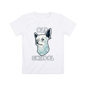 Детская футболка хлопок с принтом Old school Chihuahua , 100% хлопок | круглый вырез горловины, полуприлегающий силуэт, длина до линии бедер | 