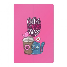 Магнитный плакат 2Х3 с принтом Coffee is a hug , Полимерный материал с магнитным слоем | 6 деталей размером 9*9 см | cat | coffee | food | love | кот | птичка