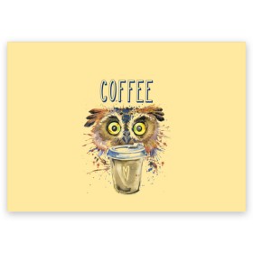 Поздравительная открытка с принтом Сова и кофе , 100% бумага | плотность бумаги 280 г/м2, матовая, на обратной стороне линовка и место для марки
 | Тематика изображения на принте: coffee | food | love | owl | кофе | сова