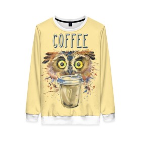 Женский свитшот 3D с принтом Сова и кофе , 100% полиэстер с мягким внутренним слоем | круглый вырез горловины, мягкая резинка на манжетах и поясе, свободная посадка по фигуре | coffee | food | love | owl | кофе | сова