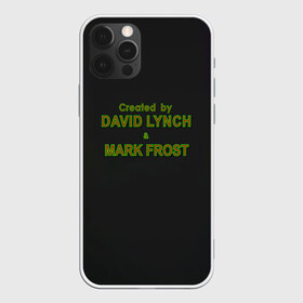 Чехол для iPhone 12 Pro Max с принтом Created by Lynch & Frost , Силикон |  | david lynch | mark frost | twin peaks | твин пикс