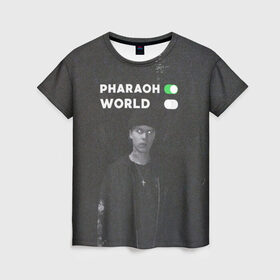 Женская футболка 3D с принтом PharaON , 100% полиэфир ( синтетическое хлопкоподобное полотно) | прямой крой, круглый вырез горловины, длина до линии бедер | deaddynasty | pharaoh | phuneral | фараон