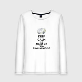 Женский лонгслив хлопок с принтом Keep calm , 100% хлопок |  | psychologist | психиатр | психиатрия | психолог | психотерапевт
