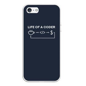 Чехол для iPhone 5/5S матовый с принтом Life of a coder , Силикон | Область печати: задняя сторона чехла, без боковых панелей | coder | деньги | доллары | жизнь | код | кофе | программист | тыжпрограммист | цикл | язык