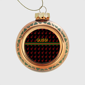 Стеклянный ёлочный шар с принтом GUSSI , Стекло | Диаметр: 80 мм | anti brend | gussi | trend | антибренд | гуси | мода | надписи | тренд