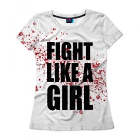 Женская футболка 3D с принтом Fight like a girl , 100% полиэфир ( синтетическое хлопкоподобное полотно) | прямой крой, круглый вырез горловины, длина до линии бедер | 