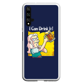 Чехол для Honor 20 с принтом Disenchantment I Can Drink It! , Силикон | Область печати: задняя сторона чехла, без боковых панелей | bean | beer | disenchantment | elfo | futurama | luci | mattgroening | netflix | princess | simpsons | бин | люси | люци | мэтгроунинг | разочарование | симпсоны | элфо