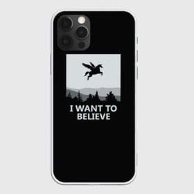Чехол для iPhone 12 Pro с принтом I Want to Believe , силикон | область печати: задняя сторона чехла, без боковых панелей | magic | unicorn | верить | единорог | лес | магия