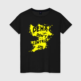 Женская футболка хлопок с принтом DEMA don`t control us (TOP) , 100% хлопок | прямой крой, круглый вырез горловины, длина до линии бедер, слегка спущенное плечо | 21 pilots | josh dun | music | rock | top | twenty one pilots | tyler joseph | джош дан | музыка | рок | тайлер джозеф