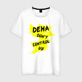 Мужская футболка хлопок с принтом DEMA don`t control us (TOP) , 100% хлопок | прямой крой, круглый вырез горловины, длина до линии бедер, слегка спущенное плечо. | Тематика изображения на принте: 21 pilots | josh dun | music | rock | top | twenty one pilots | tyler joseph | джош дан | музыка | рок | тайлер джозеф