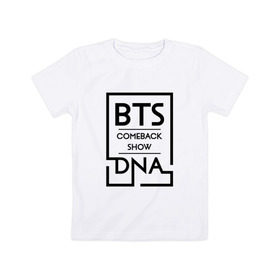 Детская футболка хлопок с принтом BTS DNA , 100% хлопок | круглый вырез горловины, полуприлегающий силуэт, длина до линии бедер | bangtan boys | beyond the scene | bts | comeback show | dna | k pop | music | арэм | ви | джей хоуп | джин | музыка | сюга | чимин | чонгук