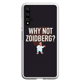 Чехол для Honor 20 с принтом Why not Zoidberg? , Силикон | Область печати: задняя сторона чехла, без боковых панелей | Тематика изображения на принте: bender | fry | futurama | planet express | zoidberg | бендер | гипножаба | зойдберг | лила | фрай | футурама