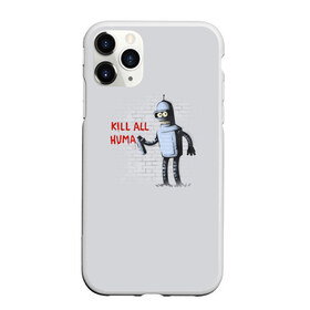 Чехол для iPhone 11 Pro Max матовый с принтом Bender - Kill all human , Силикон |  | bender | fry | futurama | planet express | бендер | гипножаба | зойдберг | лила | фрай | футурама