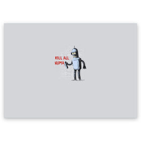 Поздравительная открытка с принтом Bender - Kill all human , 100% бумага | плотность бумаги 280 г/м2, матовая, на обратной стороне линовка и место для марки
 | Тематика изображения на принте: bender | fry | futurama | planet express | бендер | гипножаба | зойдберг | лила | фрай | футурама