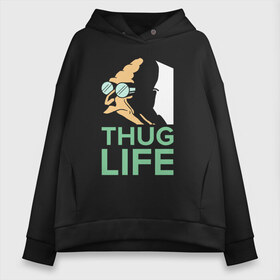 Женское худи Oversize хлопок с принтом Профессор - thug life , френч-терри — 70% хлопок, 30% полиэстер. Мягкий теплый начес внутри —100% хлопок | боковые карманы, эластичные манжеты и нижняя кромка, капюшон на магнитной кнопке | bender | fry | futurama | planet express | бендер | гипножаба | зойдберг | лила | профессор | фрай | футурама