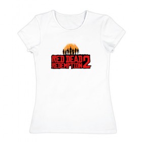 Женская футболка хлопок с принтом Red Dead Redemption 2 , 100% хлопок | прямой крой, круглый вырез горловины, длина до линии бедер, слегка спущенное плечо | game | rdr2 | red dead redemption 2 | rockstar studios | игры