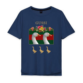 Мужская футболка хлопок Oversize с принтом Gussi , 100% хлопок | свободный крой, круглый ворот, “спинка” длиннее передней части | Тематика изображения на принте: gucci | gussi | антибренд | бренд | гуси | гусь | гуччи | мода