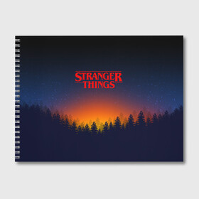 Альбом для рисования с принтом STRANGER THINGS , 100% бумага
 | матовая бумага, плотность 200 мг. | 011 | eleven | friends don t lie | netflix | stranger things | демогоргон | нетфликс | одиннадцатая | очень странные дела | сериалы