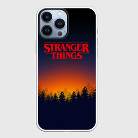 Чехол для iPhone 13 Pro Max с принтом STRANGER THINGS | ОЧЕНЬ СТРАННЫЕ ДЕЛА ,  |  | 011 | eleven | friends don t lie | netflix | stranger things | демогоргон | нетфликс | одиннадцатая | очень странные дела | сериалы