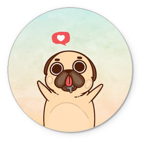 Коврик круглый с принтом Puglie Pug Like , резина и полиэстер | круглая форма, изображение наносится на всю лицевую часть | anime | dog | аниме | лайк | мопс | мопсик