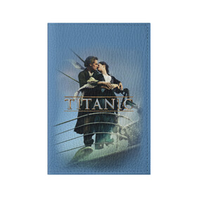 Обложка для паспорта матовая кожа с принтом Титаник постер , натуральная матовая кожа | размер 19,3 х 13,7 см; прозрачные пластиковые крепления | Тематика изображения на принте: 