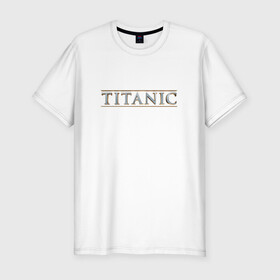 Мужская футболка хлопок Slim с принтом Титаник Лого , 92% хлопок, 8% лайкра | приталенный силуэт, круглый вырез ворота, длина до линии бедра, короткий рукав | titanic | титаник