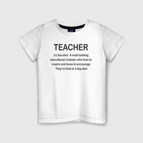 Детская футболка хлопок с принтом Teacher , 100% хлопок | круглый вырез горловины, полуприлегающий силуэт, длина до линии бедер | классный | колледж | наставник | образование | педагог | руководитель | училище. преподаватель | учитель | школа