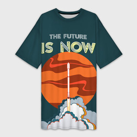 Платье-футболка 3D с принтом THE FUTURE IS NOW ,  |  | falcon heavy | ilon mask | spacex | tesla | tesla roadster | the future | илон маск | спейс икс | спейс экс | тесла | тесла родстер