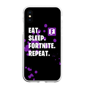 Чехол для iPhone XS Max матовый с принтом Eat Sleep Fortnite Repeat , Силикон | Область печати: задняя сторона чехла, без боковых панелей | battle | boss | epic | floss | fortnite | game | games | lama | pubg | pvp | royale | save | survival | the | world | битва | выживание | дроп | игра | игры | королевская | лама | массакр | мир | пабг | спасти | фортнайт