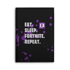 Обложка для автодокументов с принтом Eat Sleep Fortnite Repeat , натуральная кожа |  размер 19,9*13 см; внутри 4 больших “конверта” для документов и один маленький отдел — туда идеально встанут права | Тематика изображения на принте: battle | boss | epic | floss | fortnite | game | games | lama | pubg | pvp | royale | save | survival | the | world | битва | выживание | дроп | игра | игры | королевская | лама | массакр | мир | пабг | спасти | фортнайт