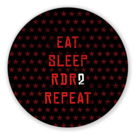 Коврик круглый с принтом Eat Sleep RDR2 Repeat , резина и полиэстер | круглая форма, изображение наносится на всю лицевую часть | dead | die | eat | flag | game | games | gta | rdr | rdr2 | red | redemption | repeat | rockstar | sleep | sun | western | вестерн | выкуп | гта | дикий | запад | игра | игры | красный | мертвый | рдр | рдр2 | рокстар | солнце